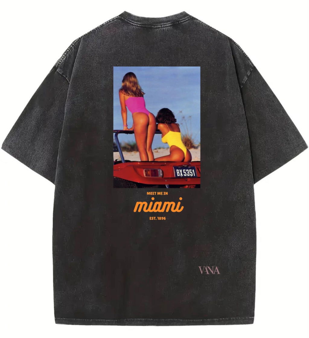 Meet me in Miami Tshirt